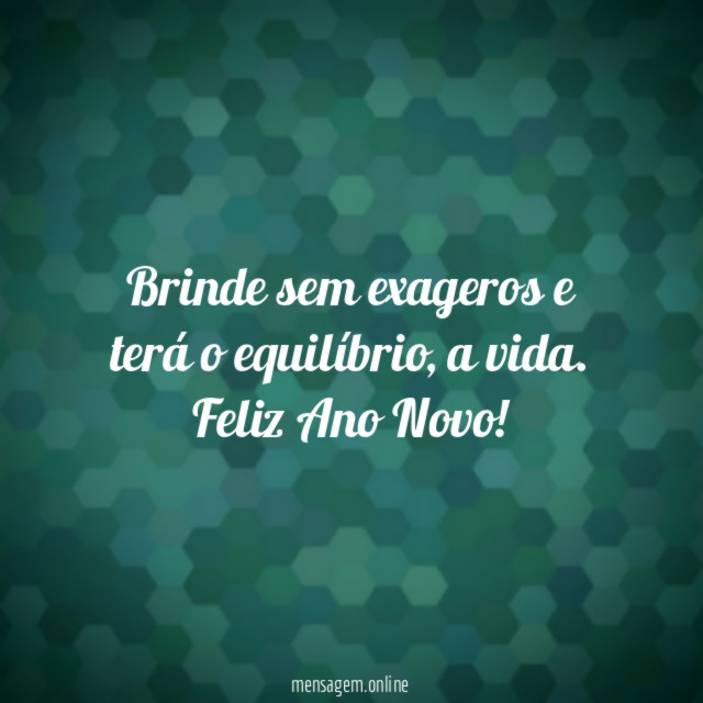 Brinde sem exageros e terá o equilíbrio