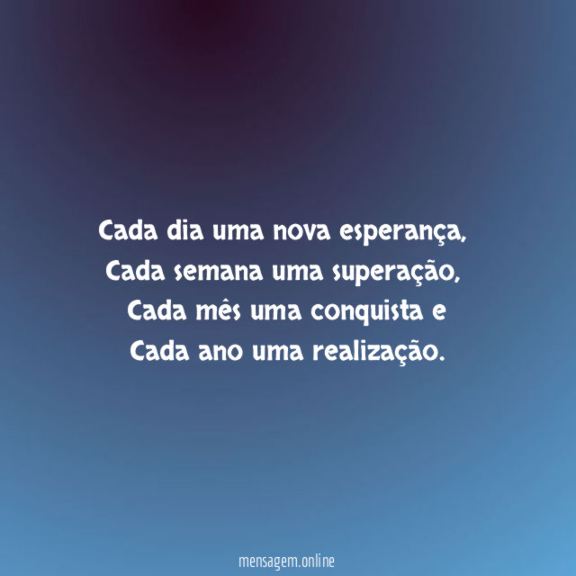 Cada dia uma nova esperança