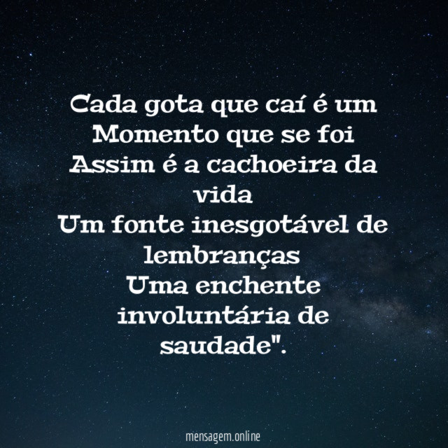 Cada gota que caí é um Momento que se