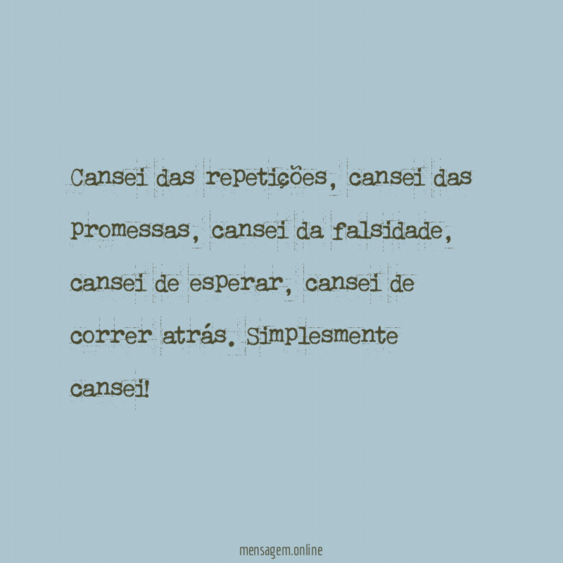 Cansei das repetições