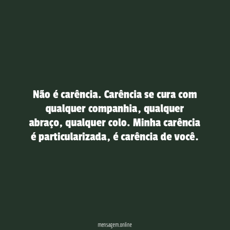 Carência de você