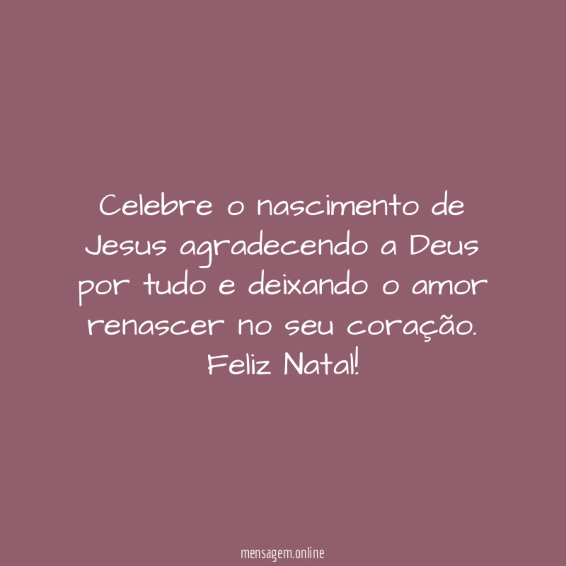 Celebre o nascimento de Jesus agradecendo a Deus