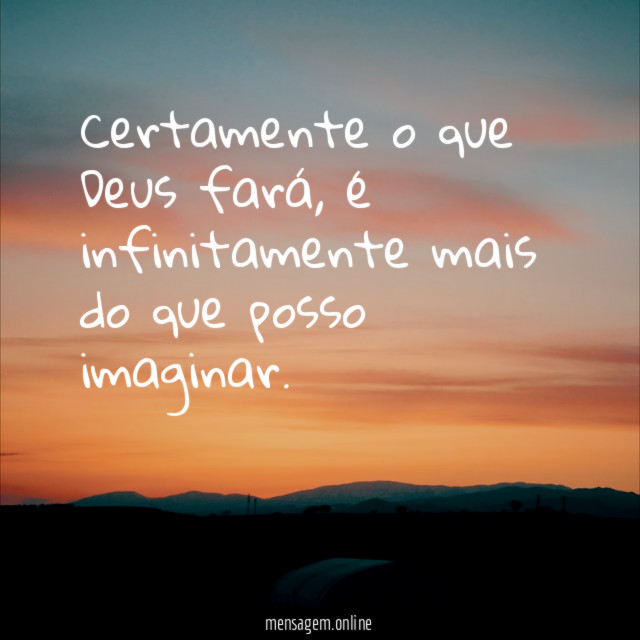 Certamente o que Deus fará