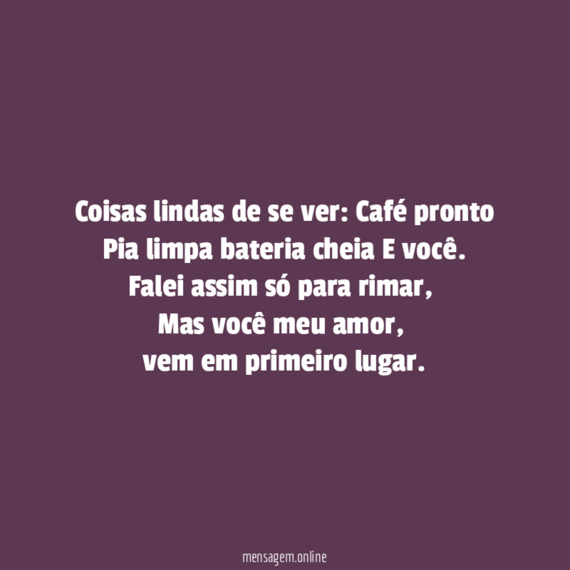 Coisas lindas de se ver