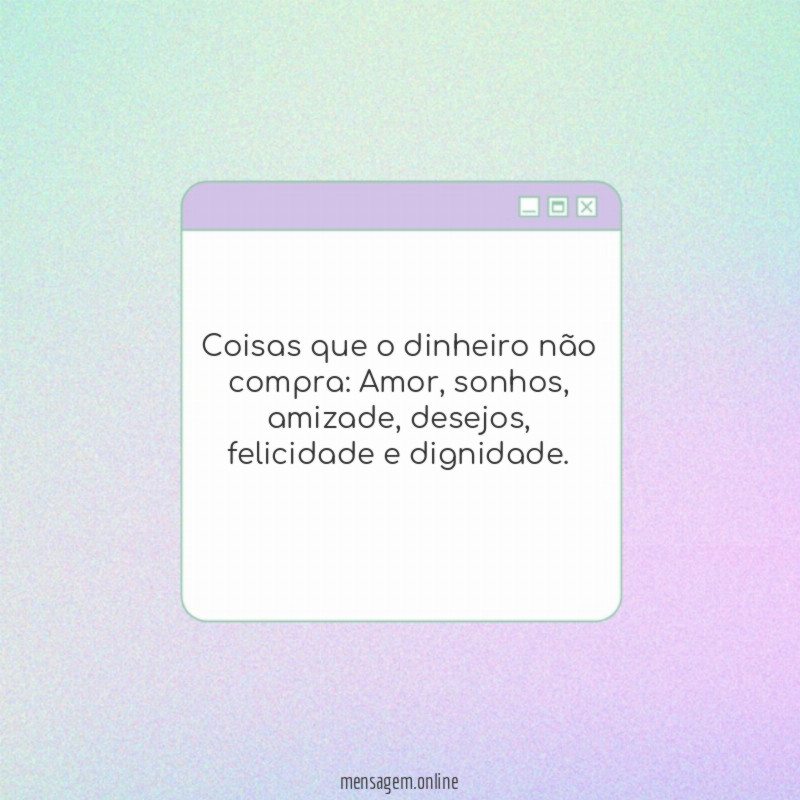 Coisas que o dinheiro