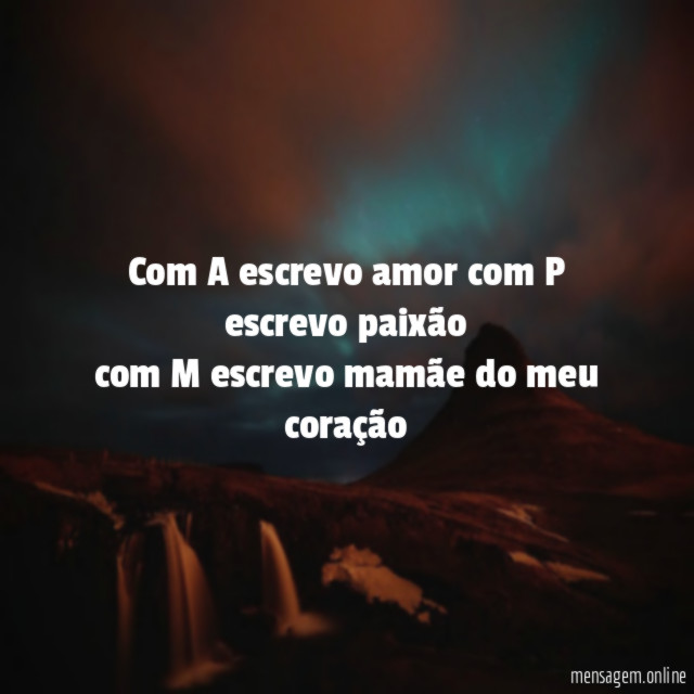 Com A escrevo amor com P escrevo paixão com