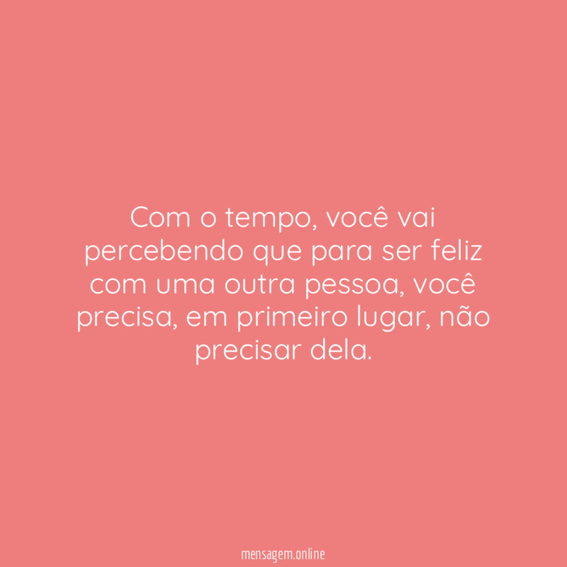 Com o tempo