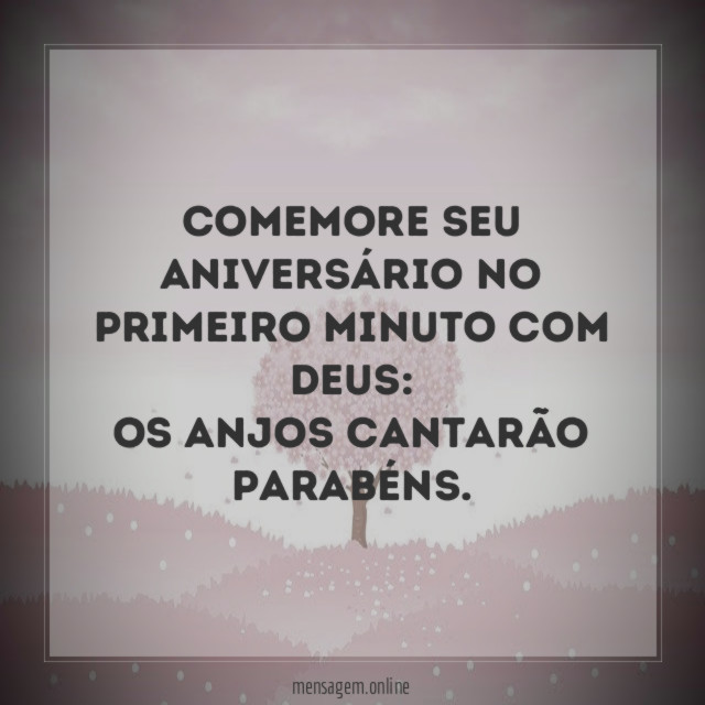 Comemore seu aniversário no primeiro minuto com Deus