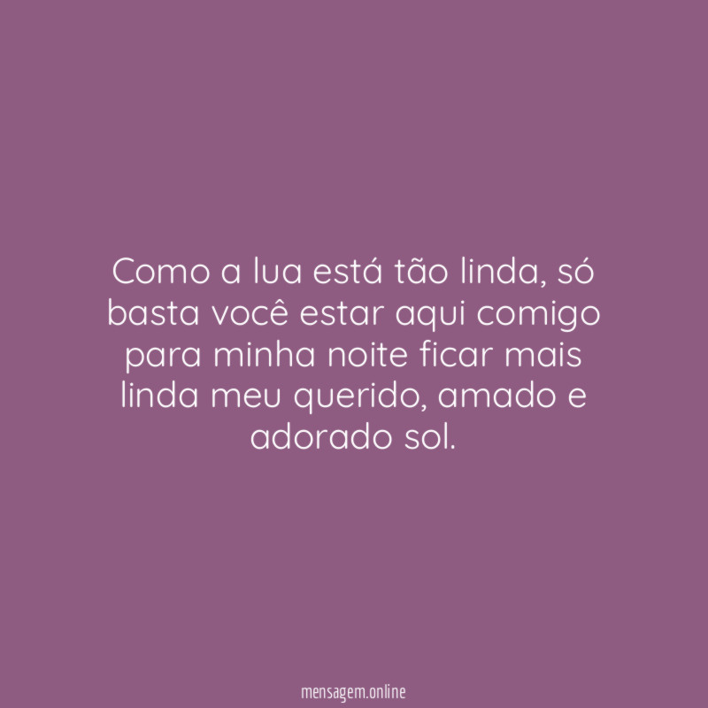 Como a lua está tão linda