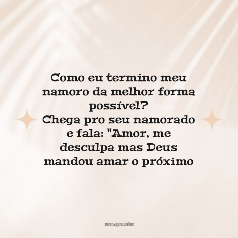 Como eu termino meu namoro da melhor forma possível