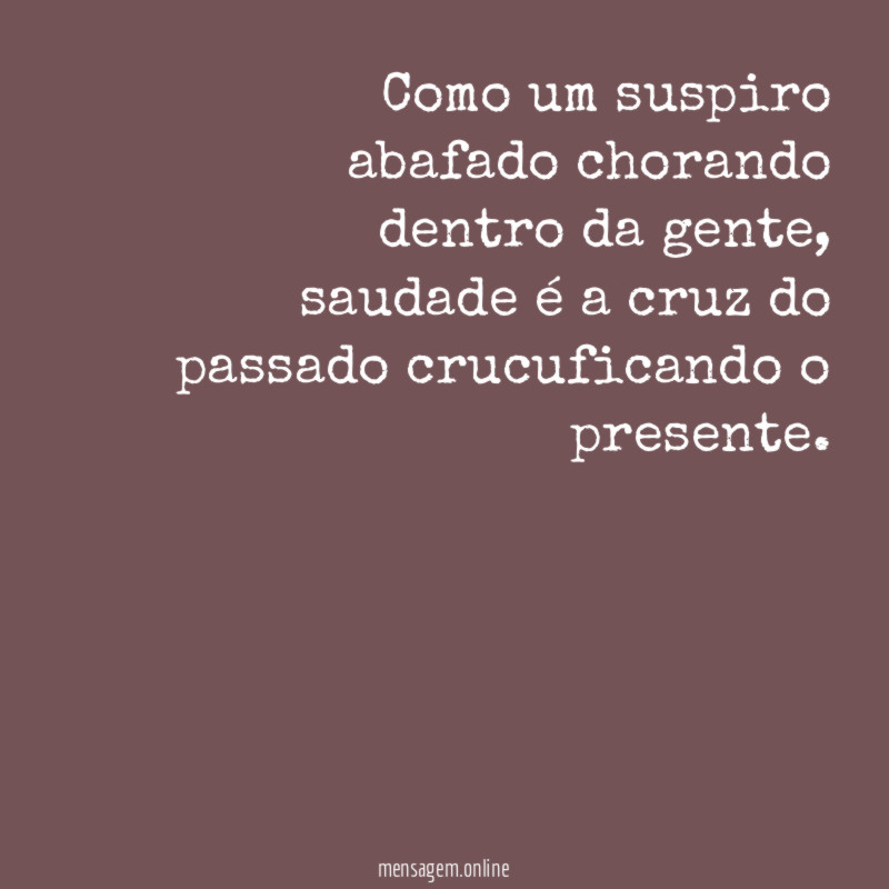 Como um suspiro abafado chorando dentro da gente