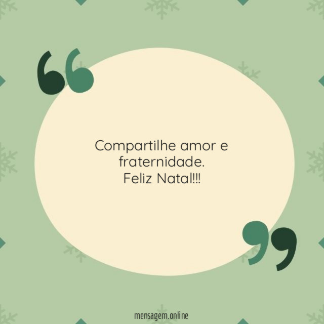 Compartilhe amor e fraternidade