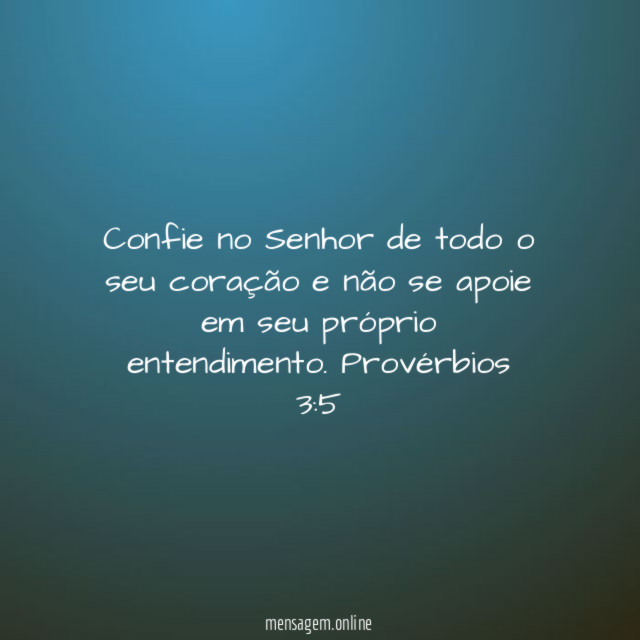 Confie no Senhor de todo o seu coração