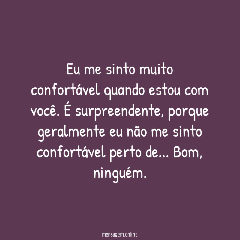 Confortável