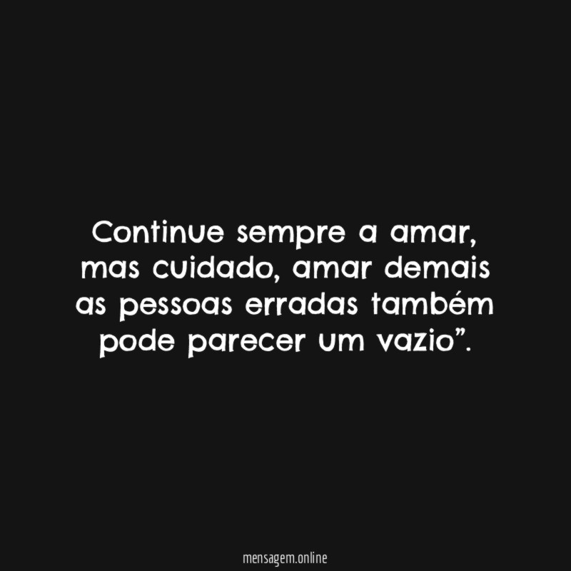 Continue sempre a amar