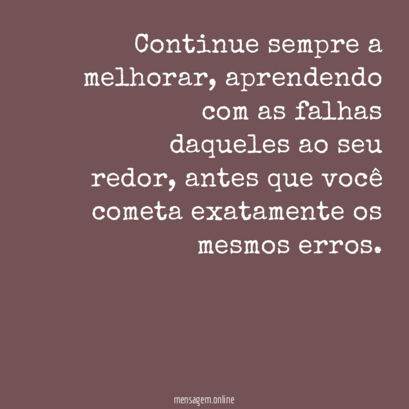 Continue sempre a melhorar