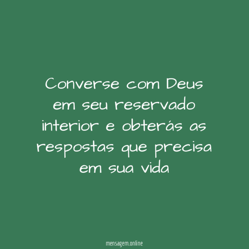Converse com Deus em seu reservado interior