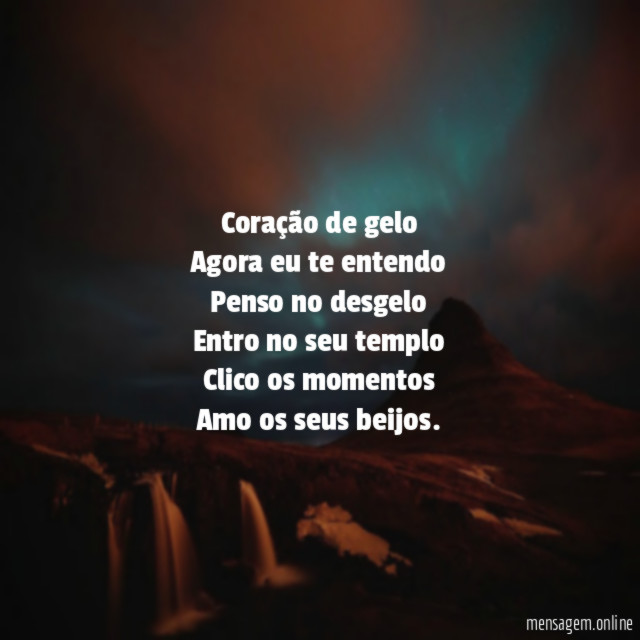 Coração de gelo Agora eu te entendo Penso no desgelo Entro