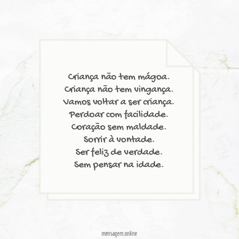 Criança não tem mágoa