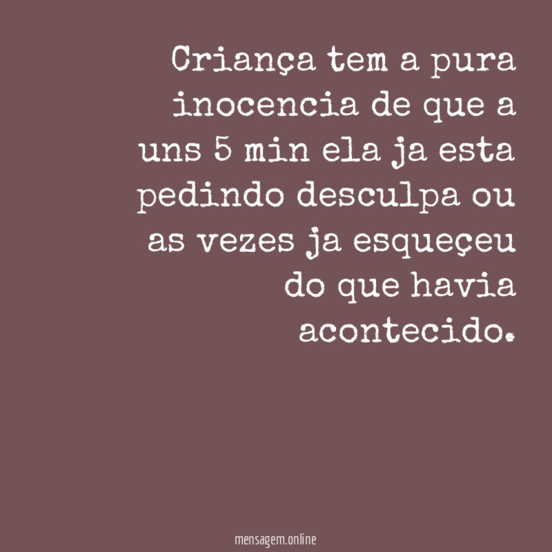 Criança tem a pura inocencia de que a