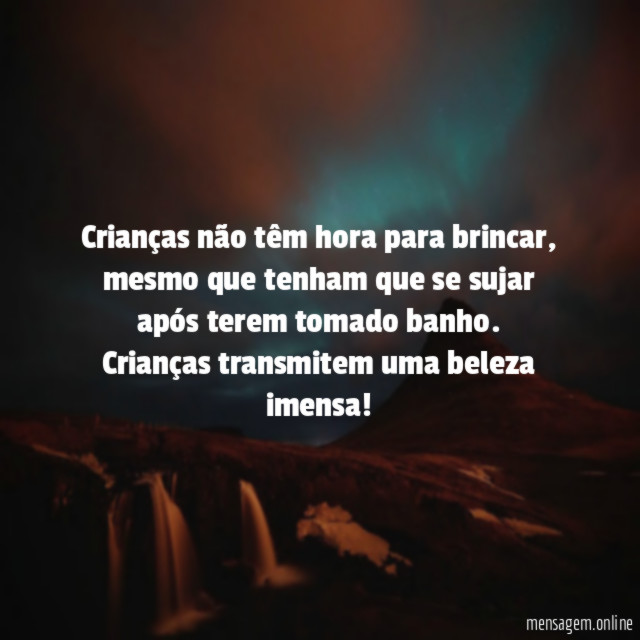 Crianças não têm hora para brincar