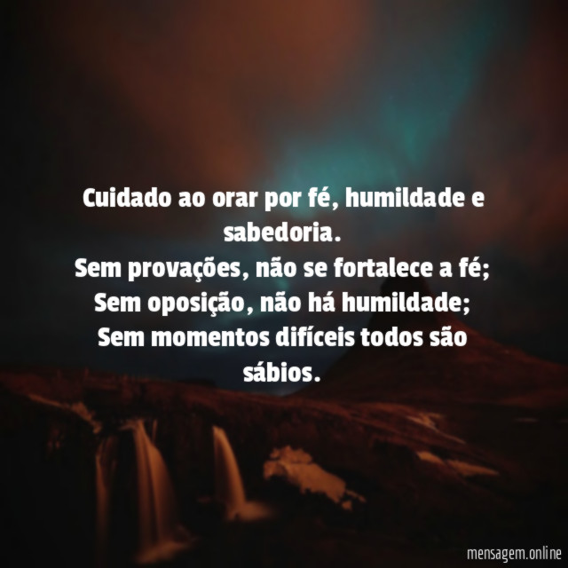 Cuidado ao orar por fé