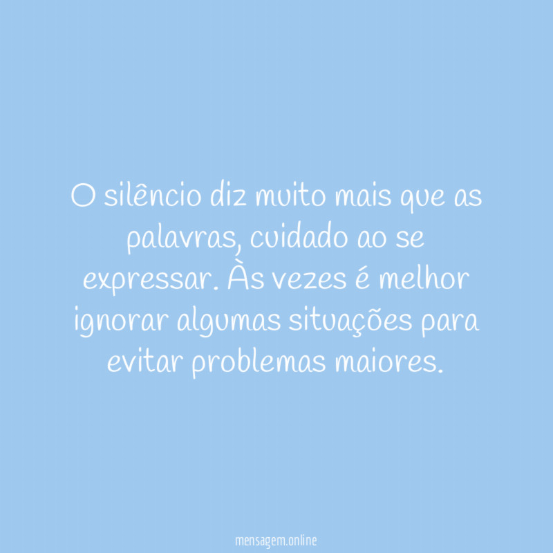Cuidado ao se expressar