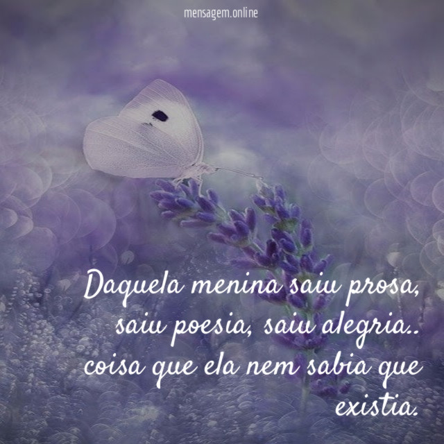 Daquela menina saiu prosa