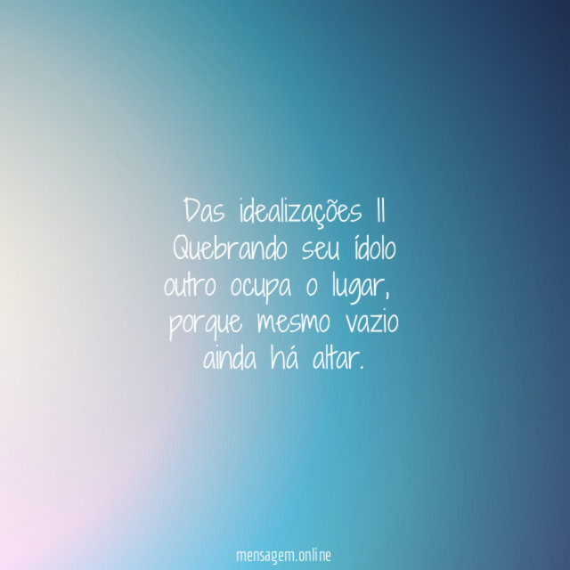 Das idealizações II