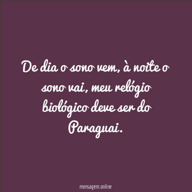 De dia o sono vem