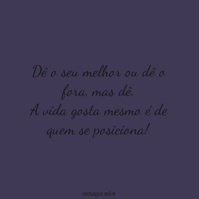 Dê o seu melhor