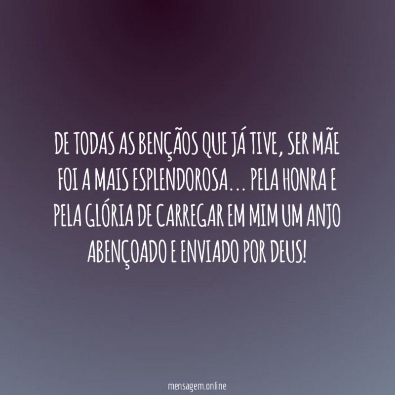 De todas as bençãos que já tive