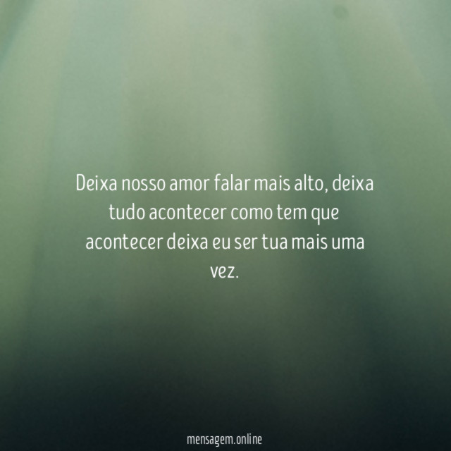Deixa nosso amor falar mais alto