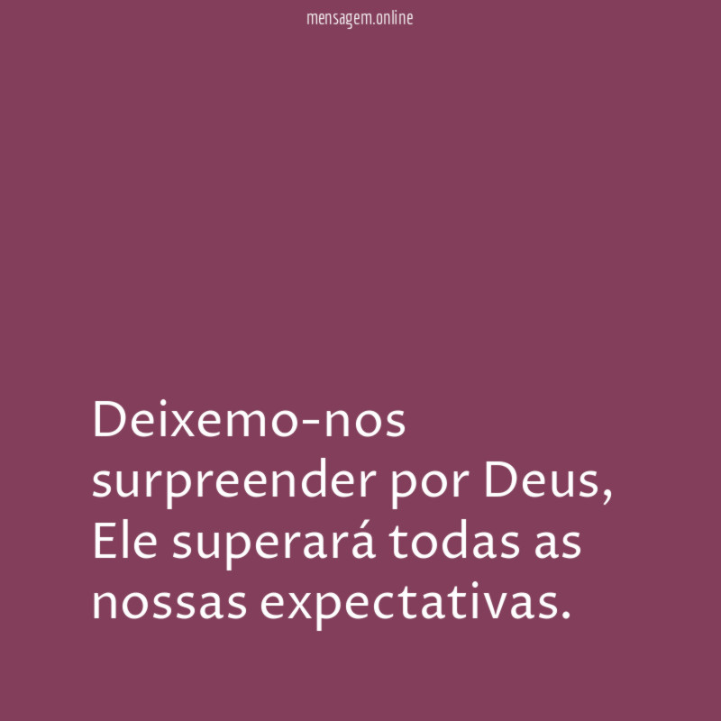 Deixemo-nos surpreender por Deus