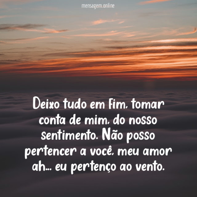 Deixo tudo em fim