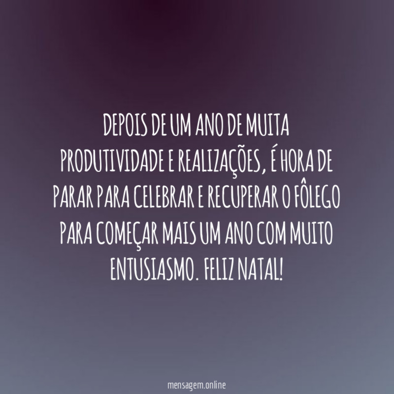 Depois de um ano de muita produtividade e realizações