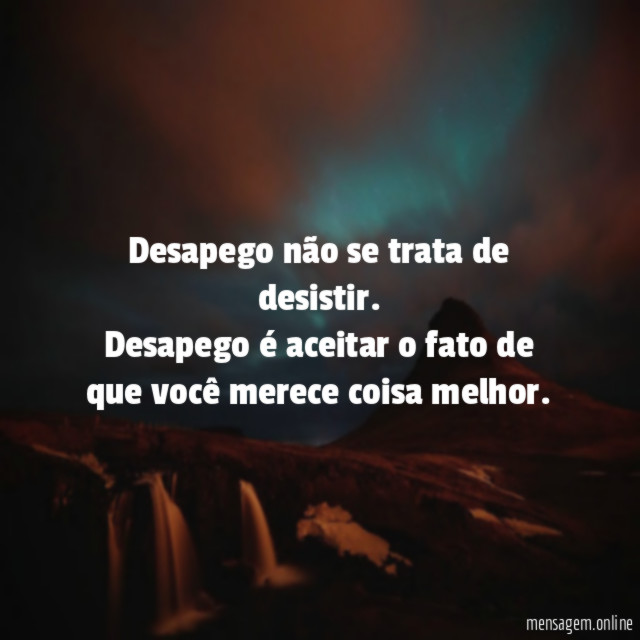 Desapego não se trata de desistir