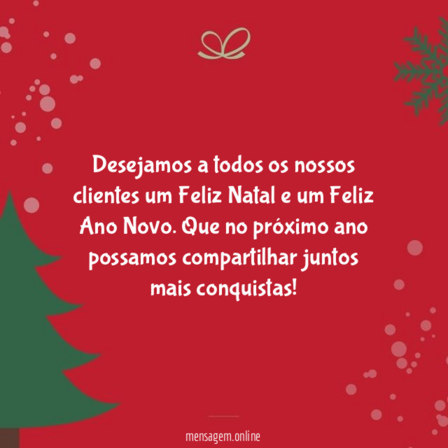 Desejamos a todos os nossos clientes um Feliz