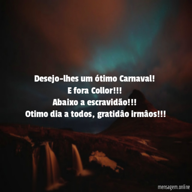 Desejo-lhes um ótimo Carnaval