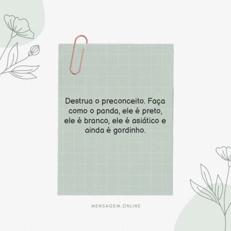 Destrua o preconceito
