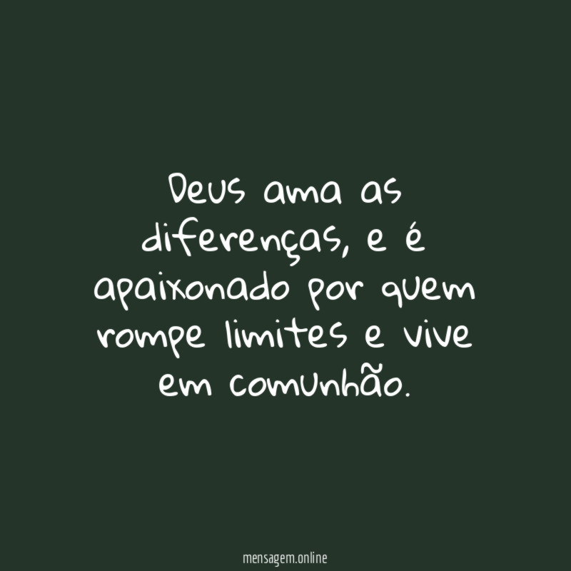 Deus ama as diferenças