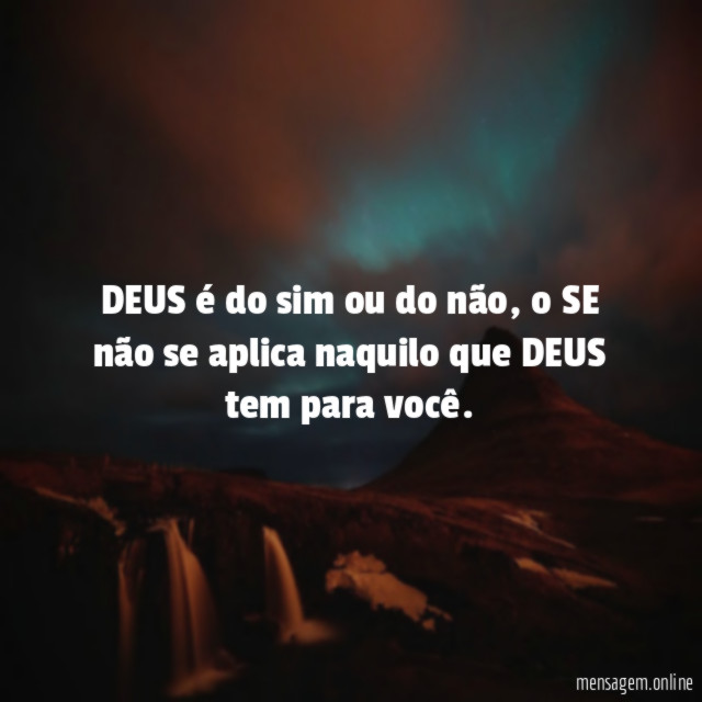 DEUS é do sim ou do não