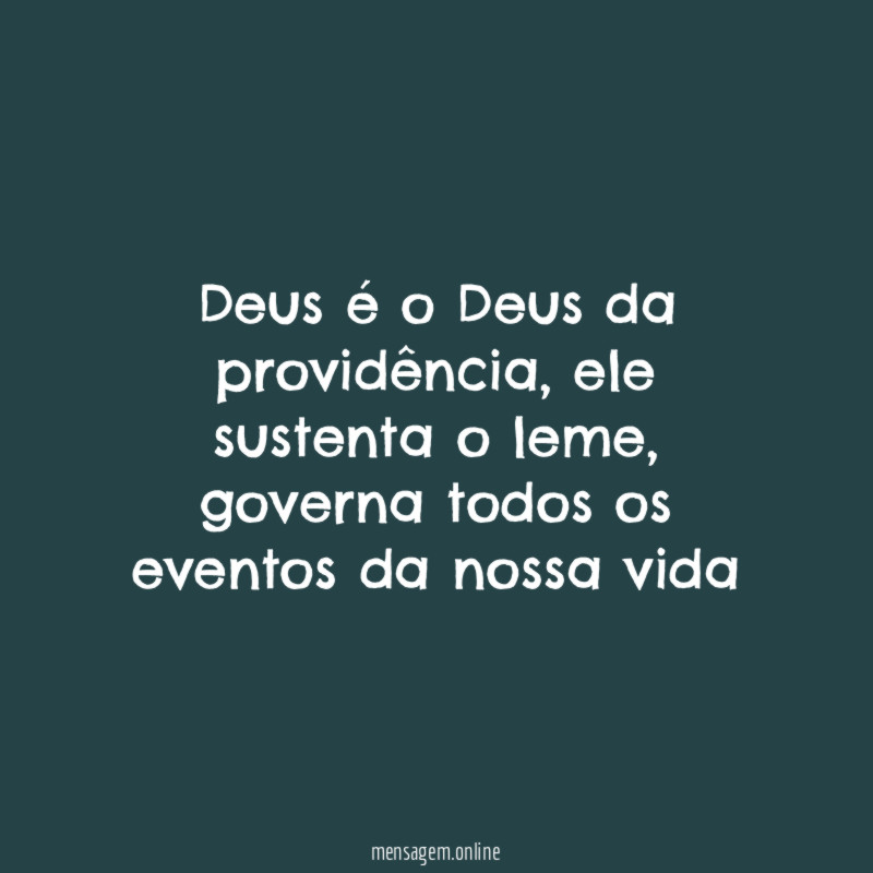 Deus é o Deus da providência