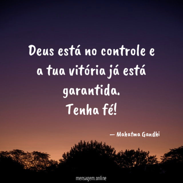 Deus está no controle e a tua vitória já está garantida