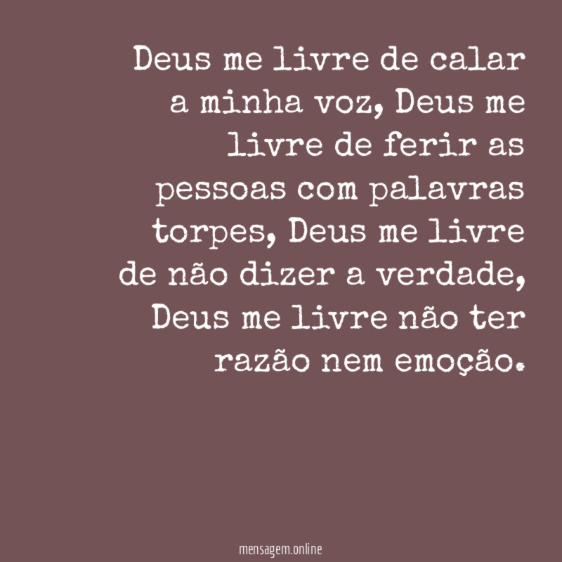 Deus me livre de calar a minha voz