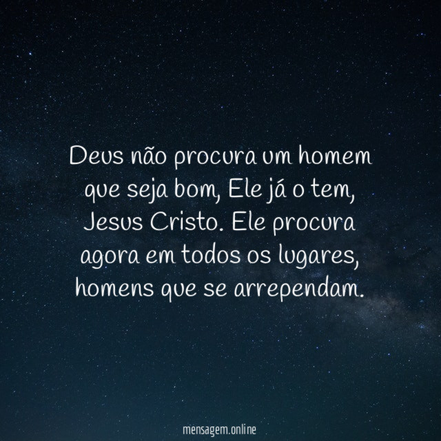 Deus não procura um homem que seja bom