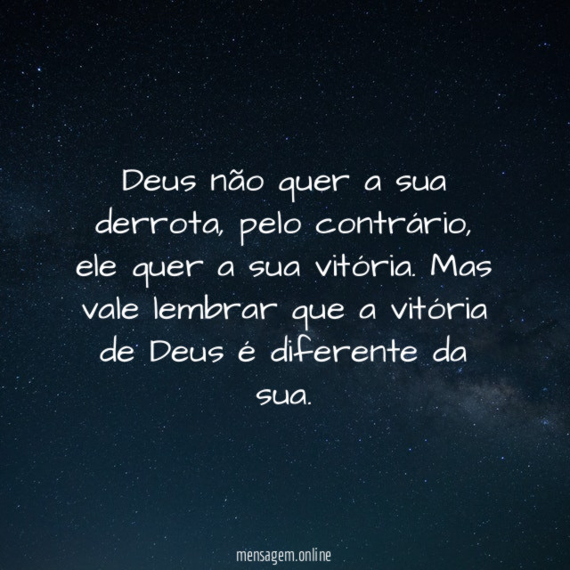 Deus não quer a sua derrota