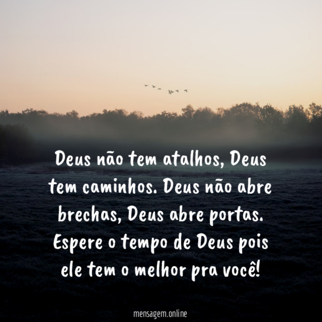 Deus não tem atalhos