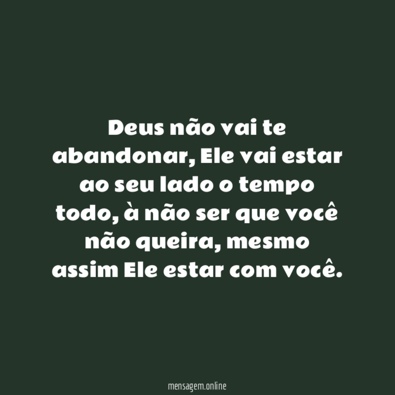 Deus não vai te abandonar