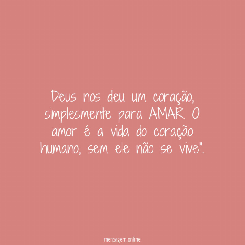 Deus nos deu um coração